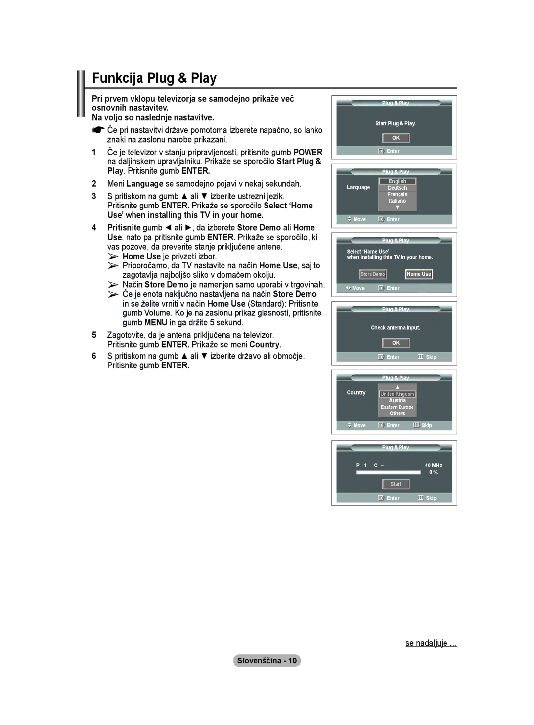 Samsung PS50A40 user manual Funkcija Plug & Play, Use’ when installing this TV in your home, Home Use je privzeti izbor 