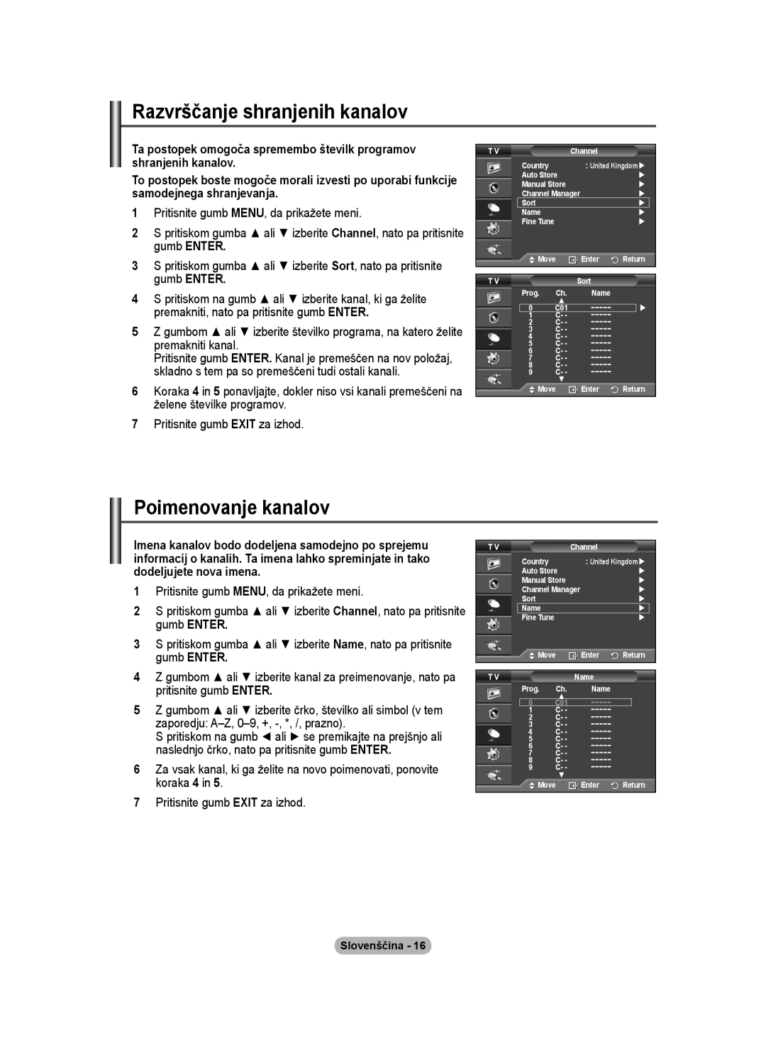 Samsung PS50A40 user manual Razvrščanje shranjenih kanalov, Poimenovanje kanalov 