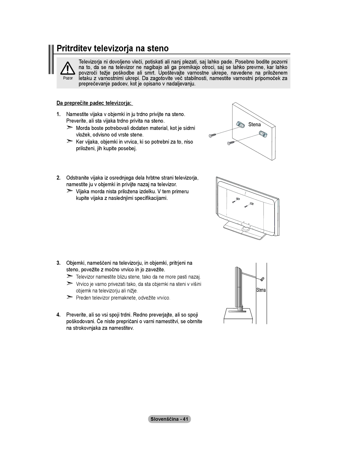 Samsung PS50A40 user manual Pritrditev televizorja na steno, Preprečevanje padcev, kot je opisano v nadaljevanju 