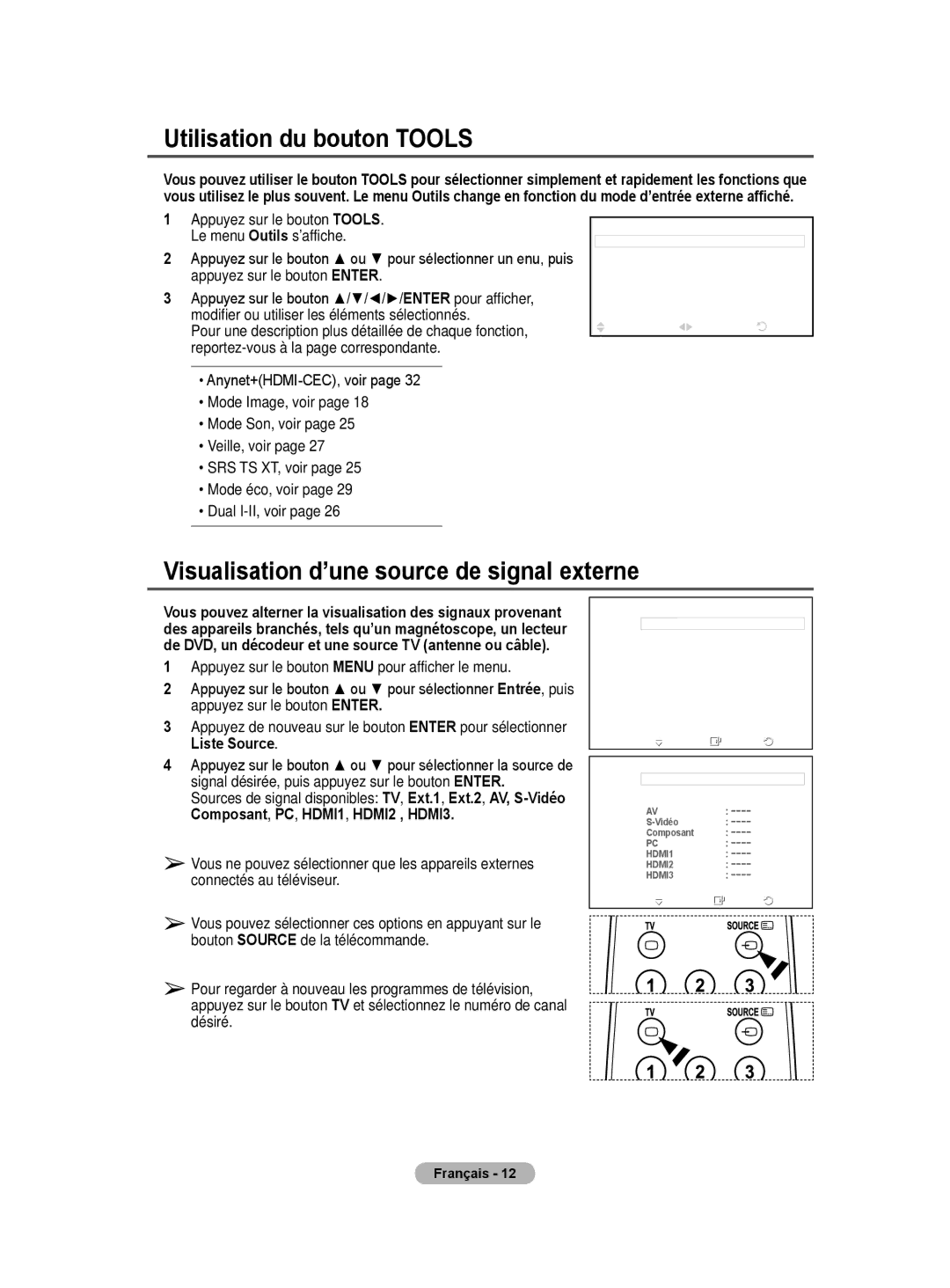 Samsung PS50A40 user manual Utilisation du bouton Tools, Visualisation d’une source de signal externe 