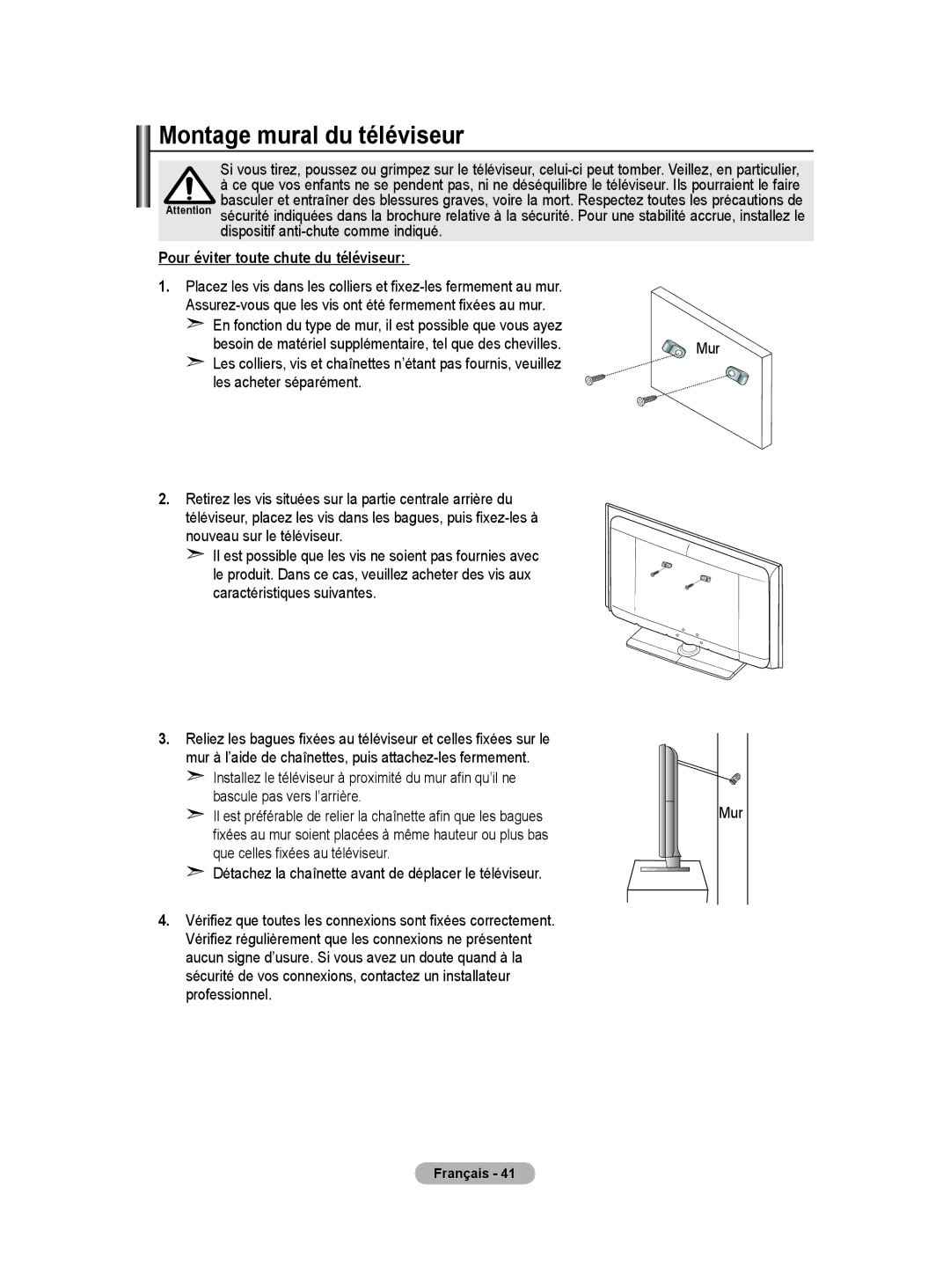Samsung PS50A40 Montage mural du téléviseur, Dispositif anti-chute comme indiqué, Pour éviter toute chute du téléviseur 