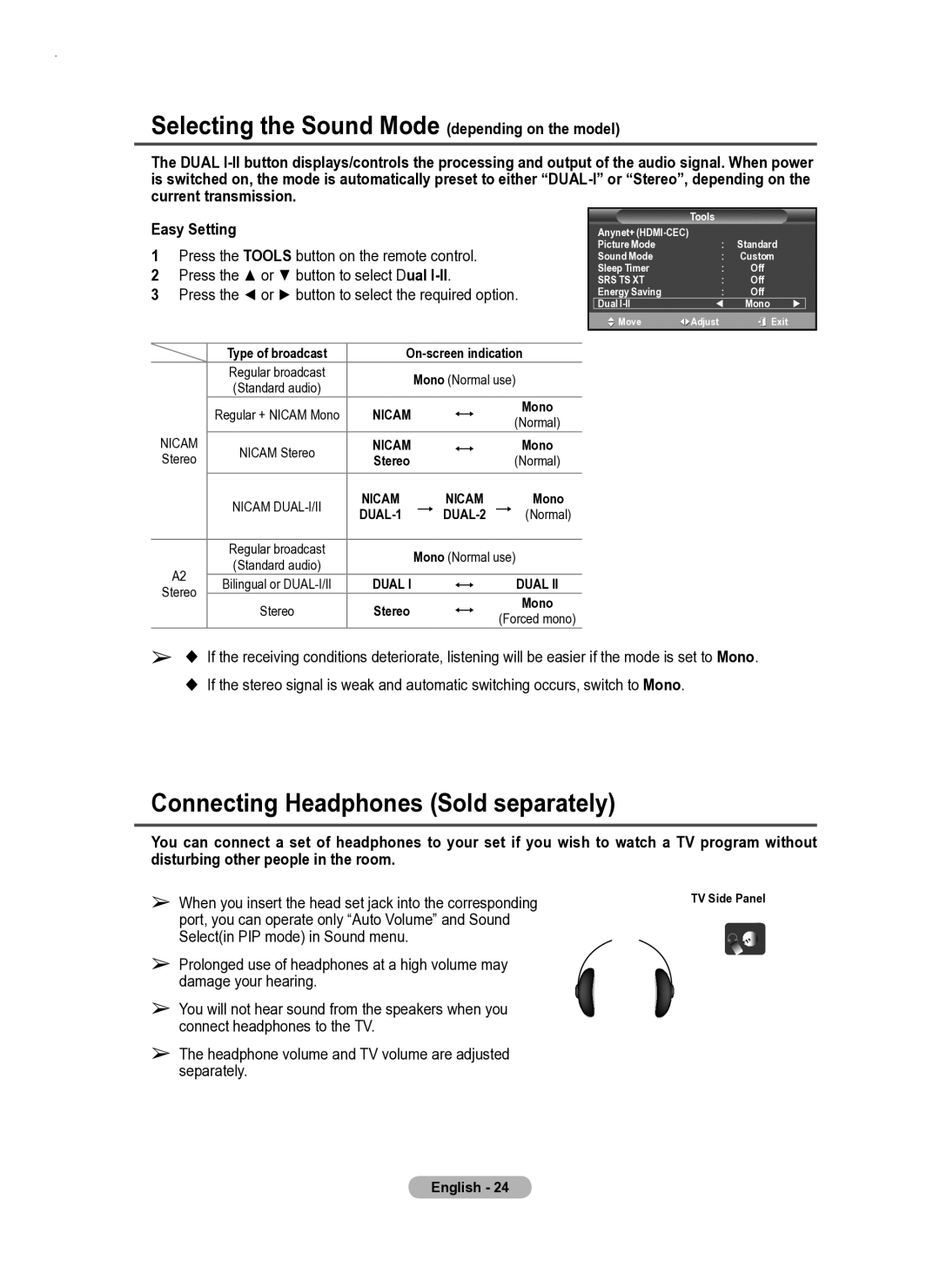 Samsung PS50A550 user manual Selecting the Sound Mode depending on the model, Connecting Headphones Sold separately 