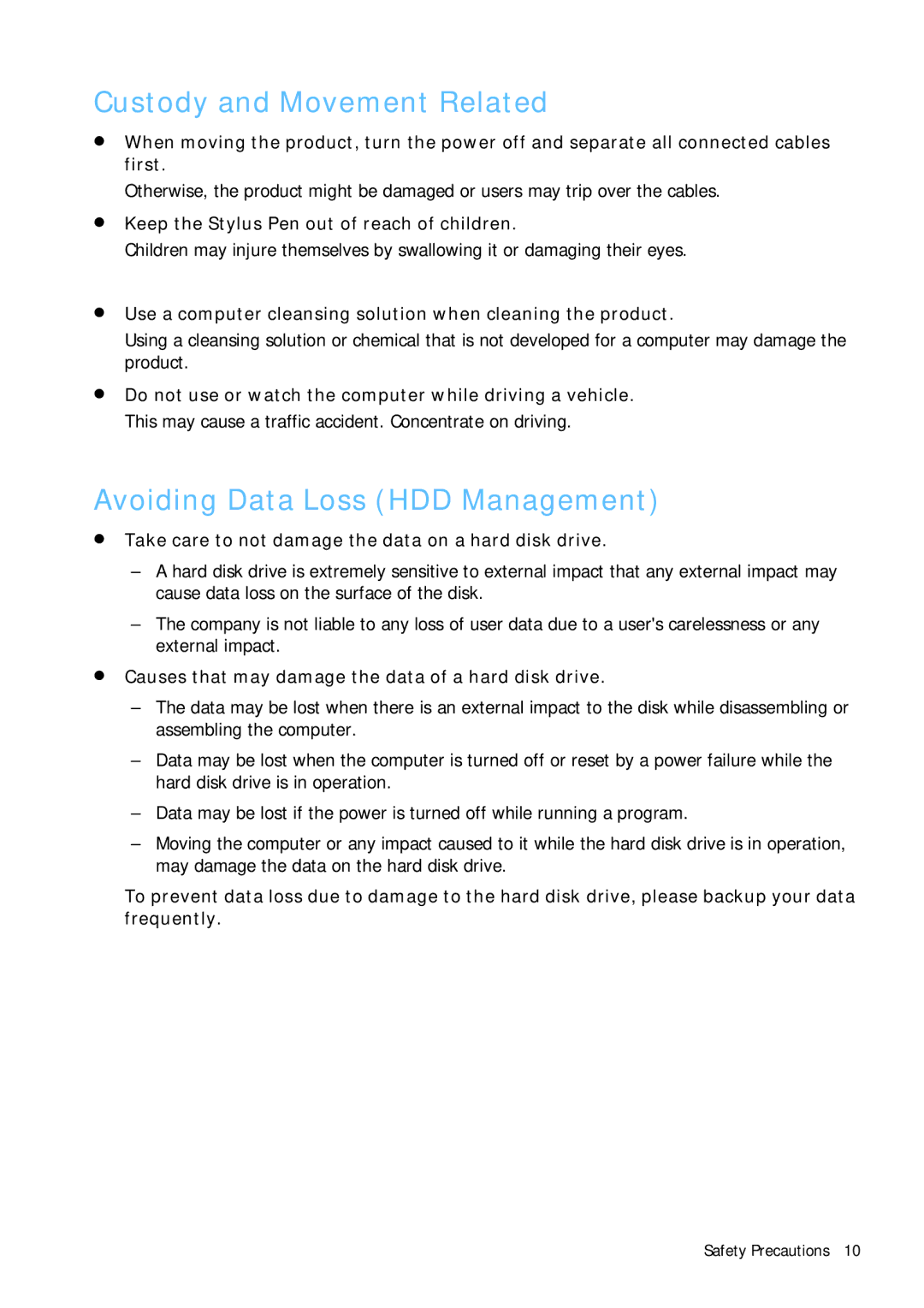 Samsung Q1 manual Custody and Movement Related, Avoiding Data Loss HDD Management 