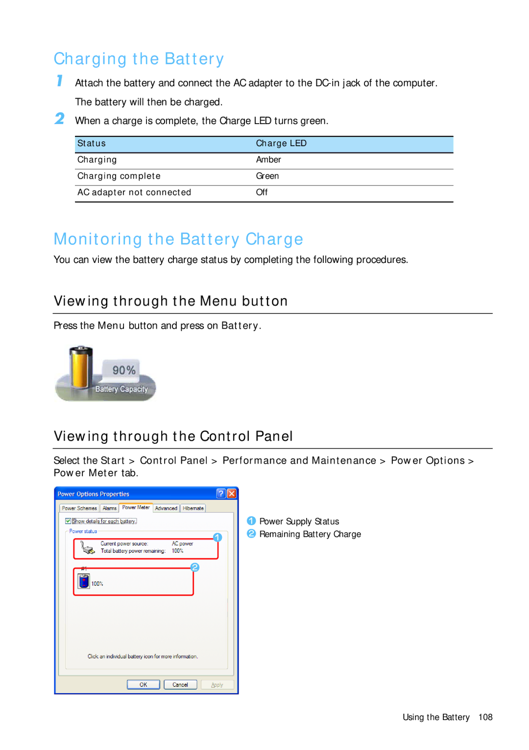 Samsung Q1 manual Charging the Battery, Monitoring the Battery Charge, Viewing through the Menu button 