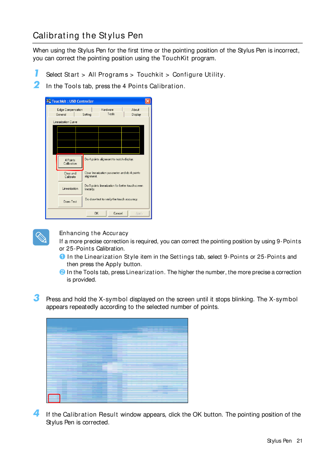 Samsung Q1 manual Calibrating the Stylus Pen, Enhancing the Accuracy 