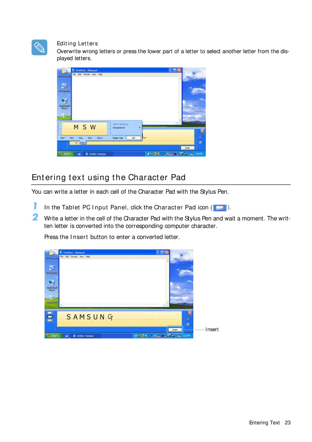 Samsung Q1 Entering text using the Character Pad, Tablet PC Input Panel, click the Character Pad icon, Editing Letters 