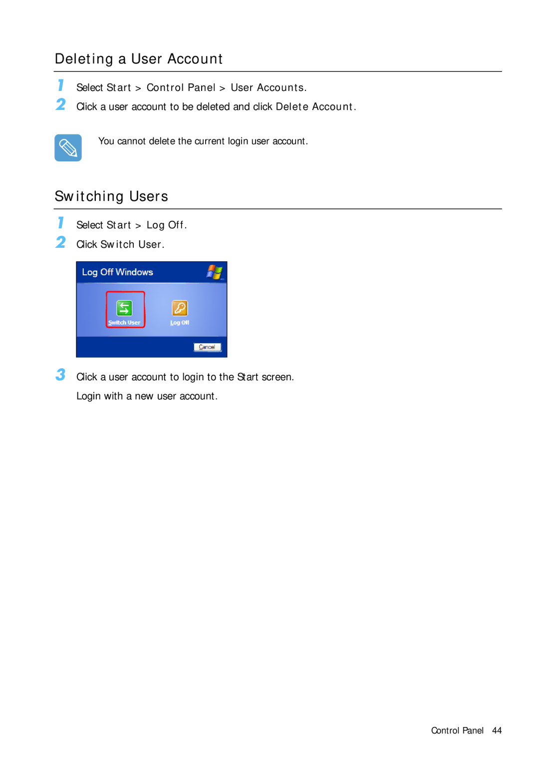 Samsung Q1 manual Deleting a User Account, Switching Users, Select Start Control Panel User Accounts 