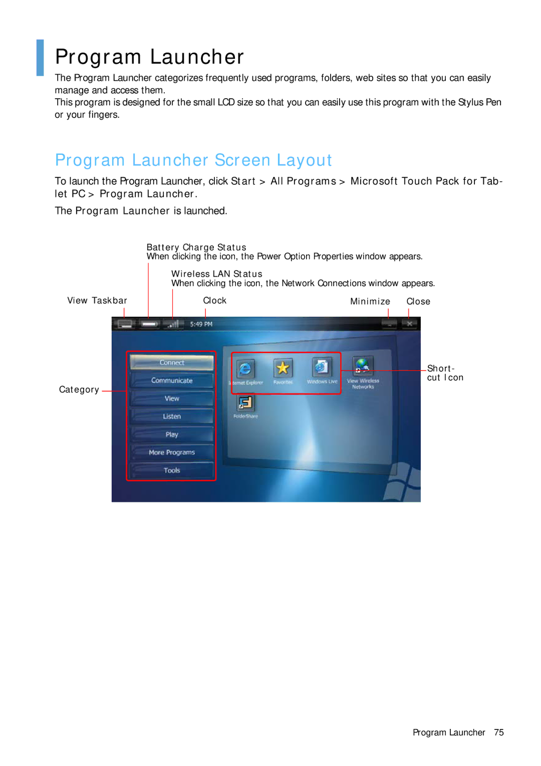 Samsung Q1 manual Program Launcher Screen Layout 