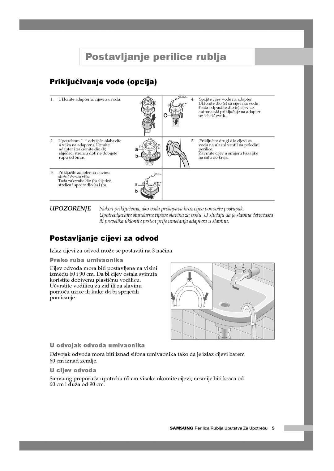 Samsung Q1044AVGW1/YLG manual Priključivanje vode opcija, Postavljanje cijevi za odvod 