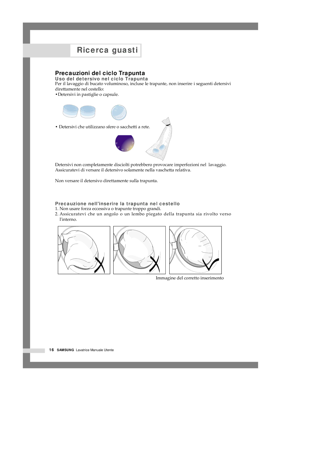 Samsung Q1044GW-XET, Q1044GW/XET, Q1044GW1/XET manual Precauzioni del ciclo Trapunta, Uso del detersivo nel ciclo Trapunta 