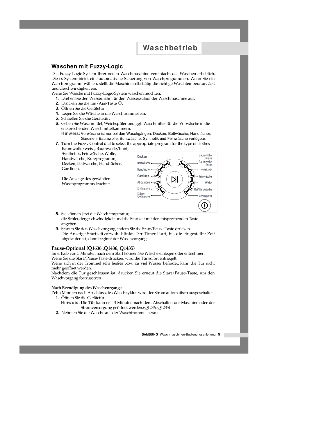 Samsung Q1636VGW/XEG, Q1235GW1/XEG, Q1435GW/XEG, Q1435VGW1/XEG Waschen mit Fuzzy-Logic, Pause-Optional Q1636 ,Q1436, Q1435 