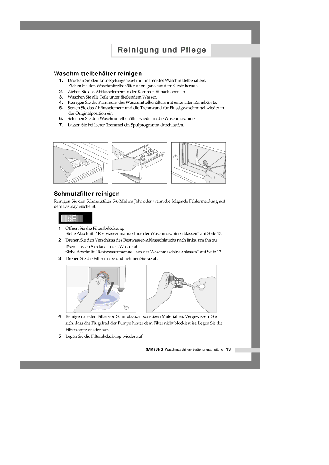 Samsung Q1636SGS/XEG, Q1235GW1/XEG, Q1435GW/XEG, Q1636VGW/XEG manual Waschmittelbehälter reinigen, Schmutzfilter reinigen 