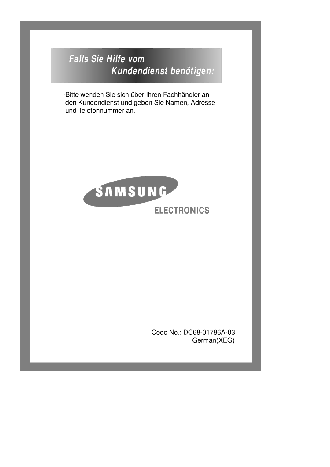 Samsung Q1435GW1/XEG, Q1235GW1/XEG, Q1435GW/XEG, Q1636VGW/XEG, Q1435VGW1/XEG manual Falls Sie Hilfe vom Kundendienst benötigen 