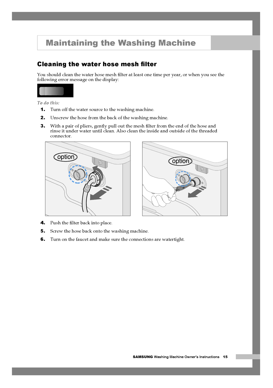 Samsung Q1244AVGW/YLV, Q1244AVGW/YLE, Q1044AVGW1/YLV manual Cleaning the water hose mesh ﬁlter, To do this 