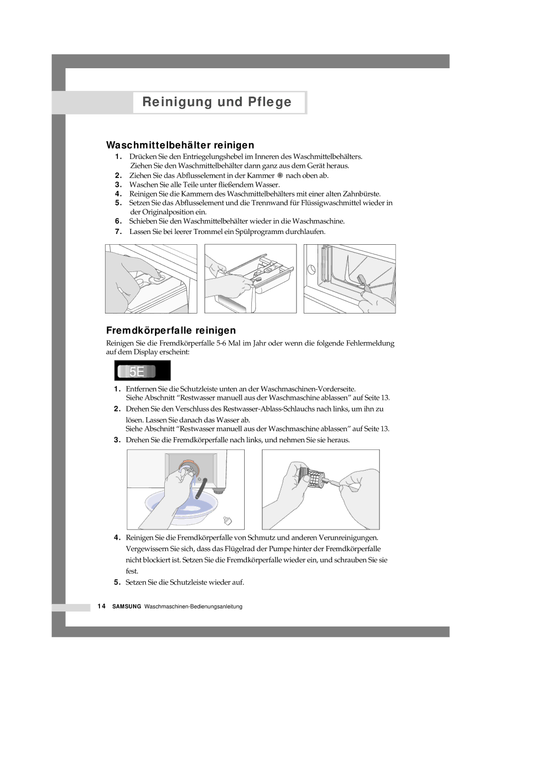 Samsung Q1244GW/XEG manual Waschmittelbehälter reinigen, Fremdkörperfalle reinigen 