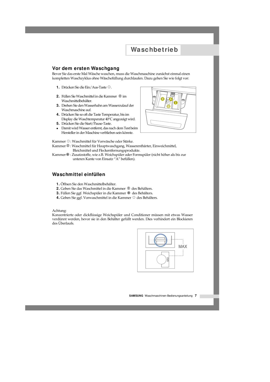 Samsung Q1244GW/XEG manual Waschbetrieb, Vor dem ersten Waschgang, Waschmittel einfüllen, Drücken Sie die Start/Pause-Taste 