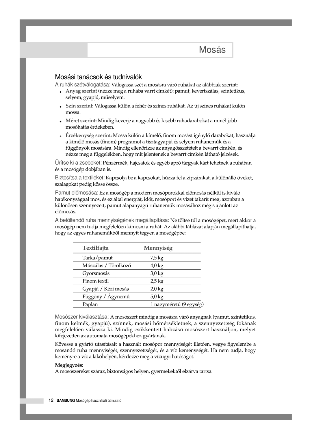 Samsung Q1244GW/XEH manual Mosási tanácsok és tudnivalók, Megjegyzés 