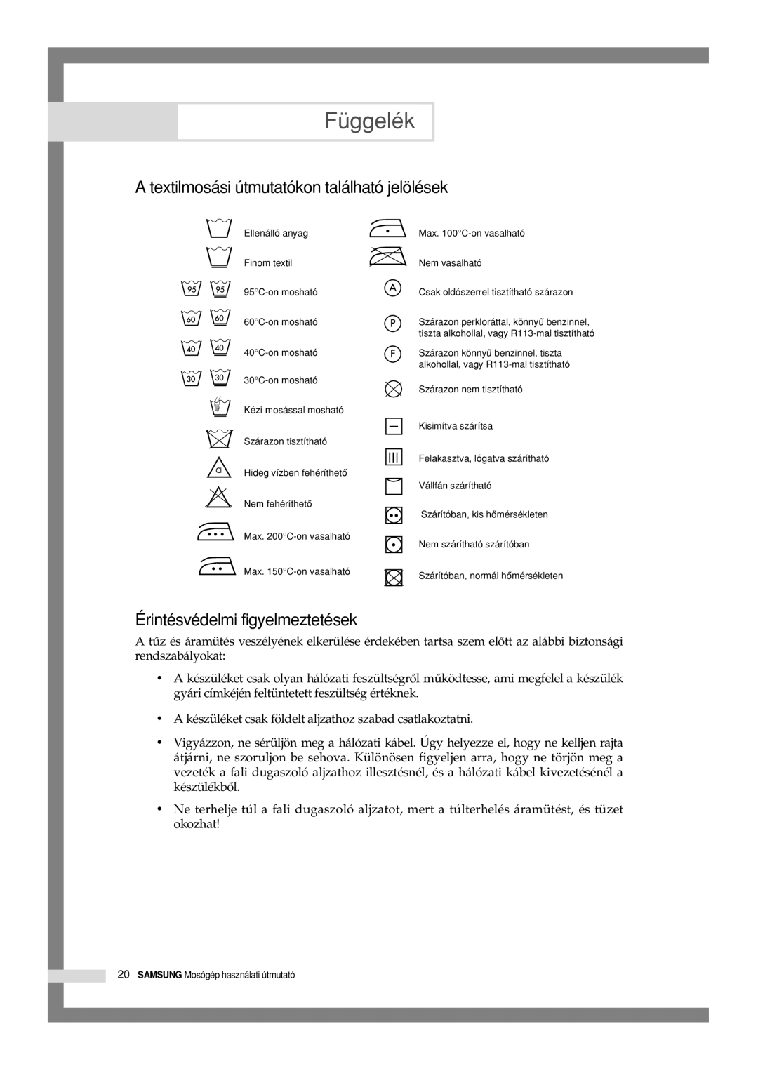 Samsung Q1244GW/XEH manual Függelék, Textilmosási útmutatókon található jelölések, Érintésvédelmi figyelmeztetések 