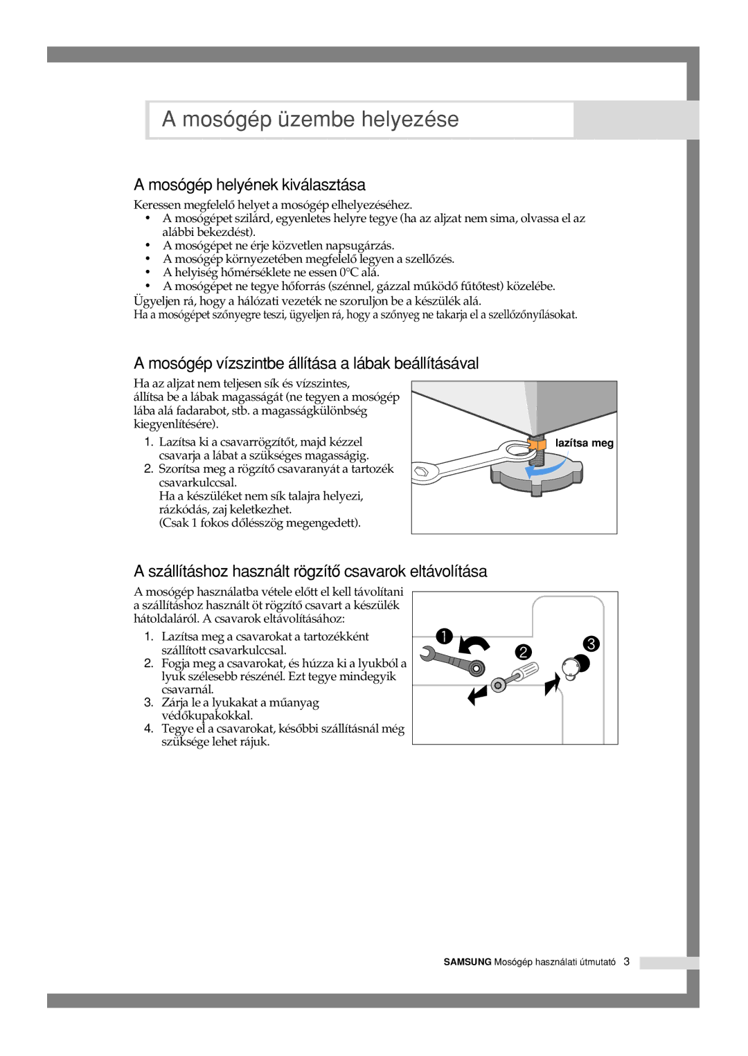 Samsung Q1244GW/XEH manual Mosógép üzembe helyezése, Mosógép helyének kiválasztása 