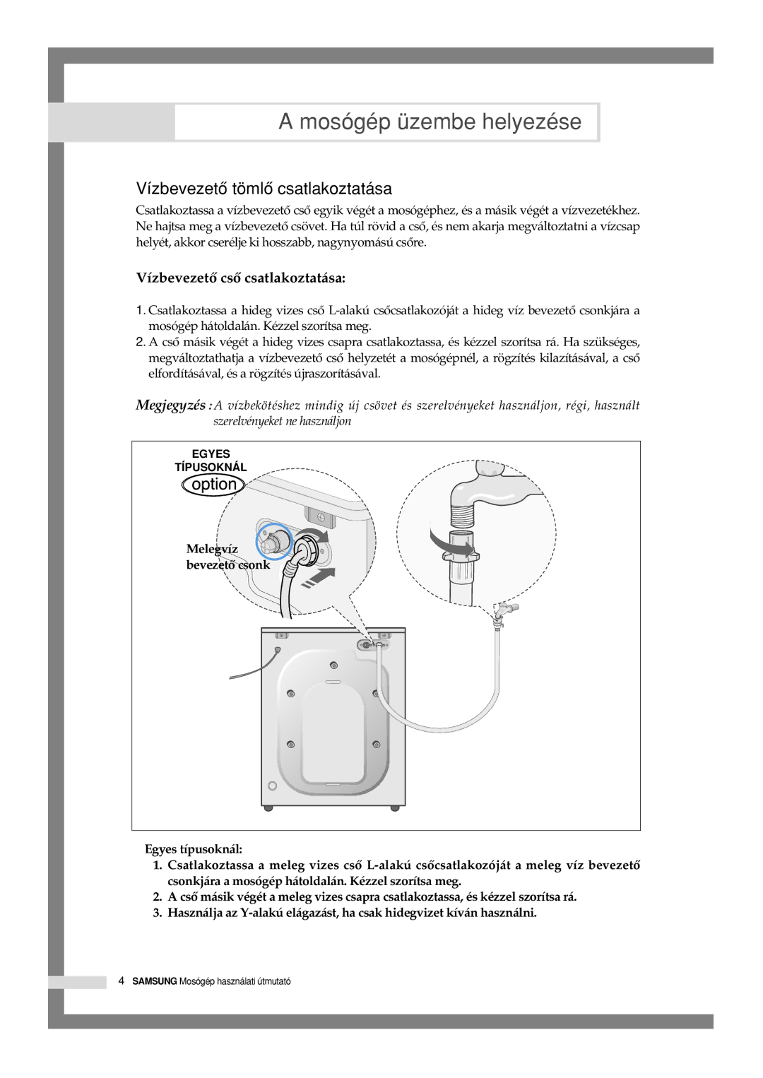 Samsung Q1244GW/XEH manual Vízbevezetô tömlô csatlakoztatása, Vízbevezetô csô csatlakoztatása 