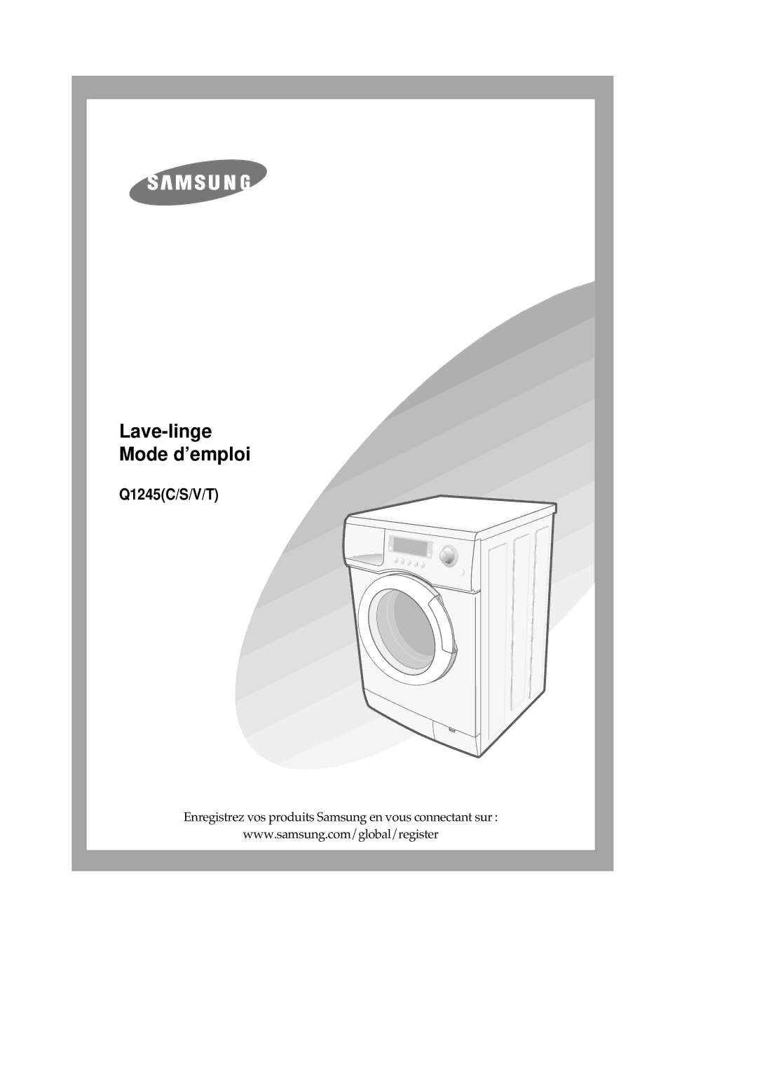 Samsung Q1245VGW/XEF manual Lave-linge Mode d’emploi 