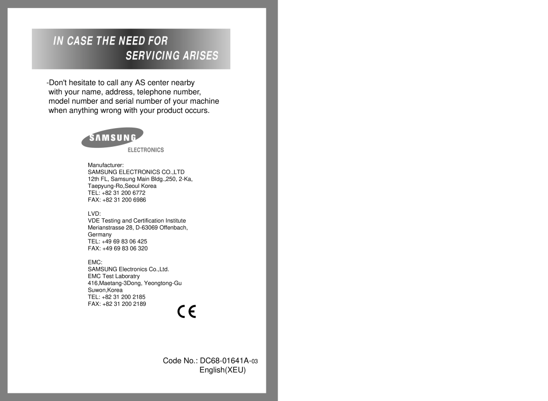 Samsung Q1235(C/S/V), Q1435(C/S/V), Q1436(C/S/V), Q1236(C/S/V), Q1636(C/S/V) manual In Case The Need For Servicing Arises 