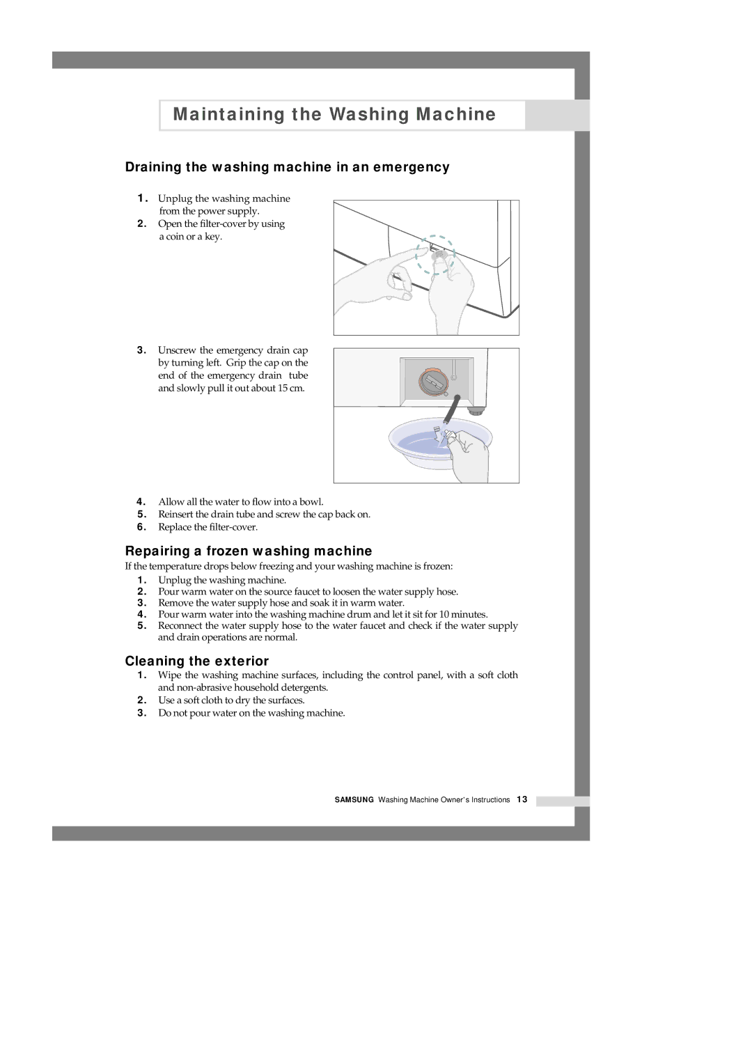 Samsung Q1435VFW1-YL Maintaining the Washing Machine, Draining the washing machine in an emergency, Cleaning the exterior 