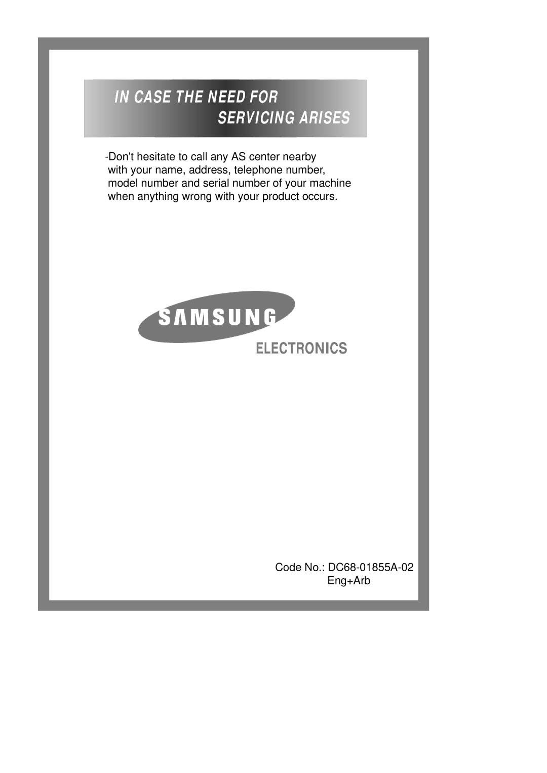 Samsung Q1435VFW1-YL, Q1435VFW1/YL, Q1435VEW1/XSG manual Case the Need for Servicing Arises 