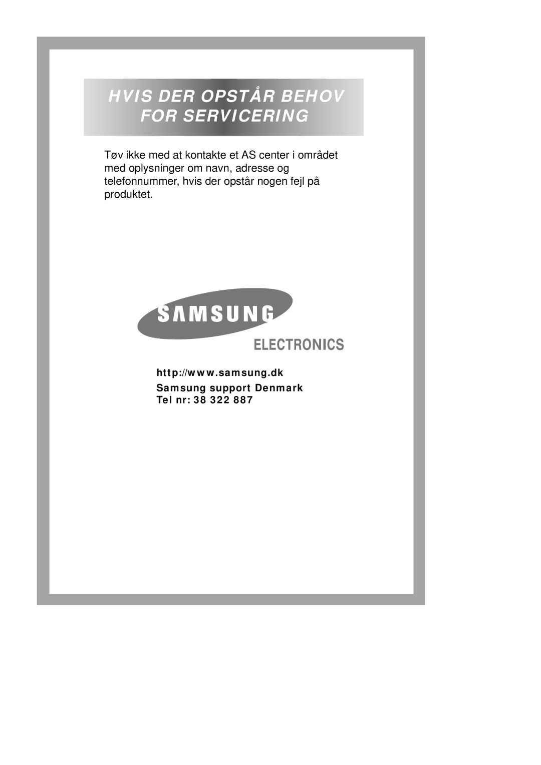 Samsung Q1435VGW1-XEE, Q1435GW1/XEE, Q1435GW/XEE, Q1235VGW1-XEE manual Hvis DER Opstår Behov For Servicering 