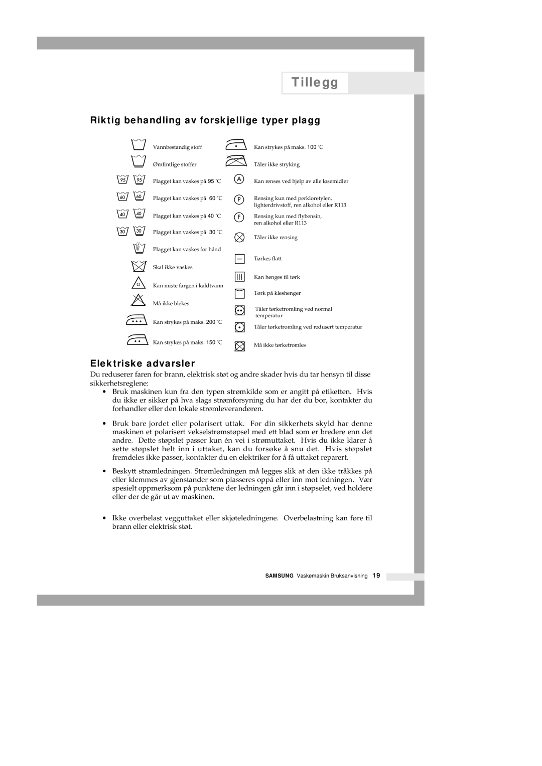 Samsung Q1435GW1/XEE, Q1435VGW1-XEE manual Tillegg, Riktig behandling av forskjellige typer plagg, Elektriske advarsler 