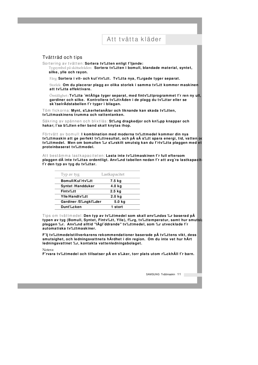 Samsung Q1435GW1/XEE, Q1435VGW1-XEE, Q1435GW/XEE, Q1235VGW1-XEE manual Tvättråd och tips, Typ av tyg Lastkapacitet 