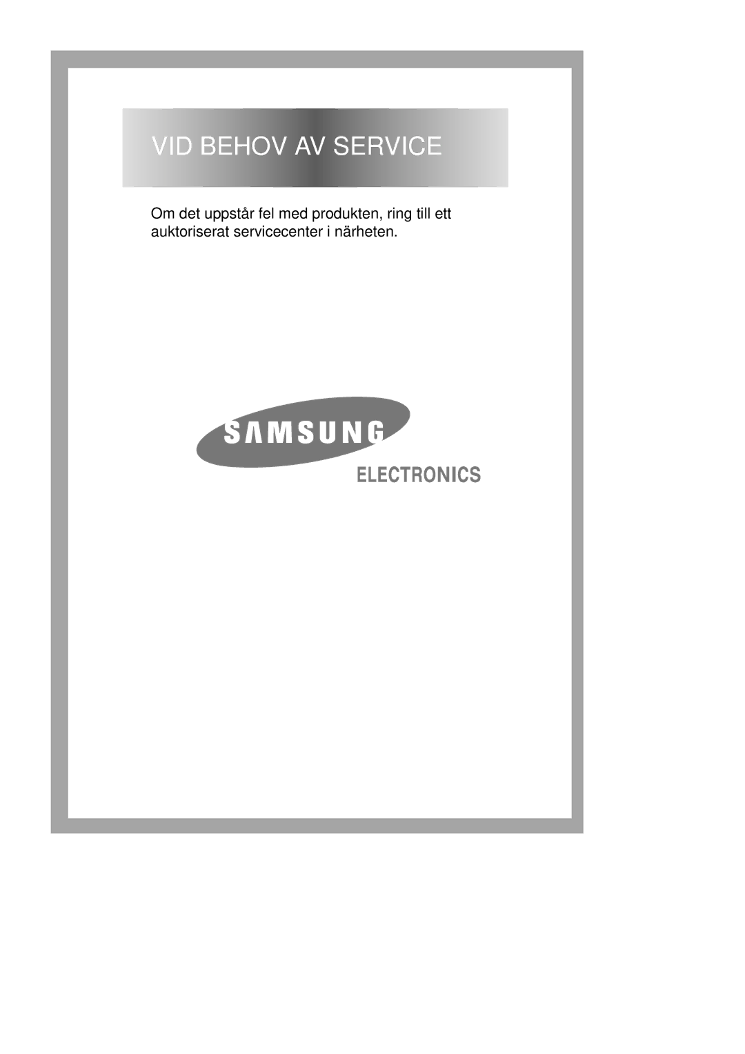 Samsung Q1435VGW1-XEE, Q1435GW1/XEE, Q1435GW/XEE, Q1235VGW1-XEE manual VID Behov AV Service 