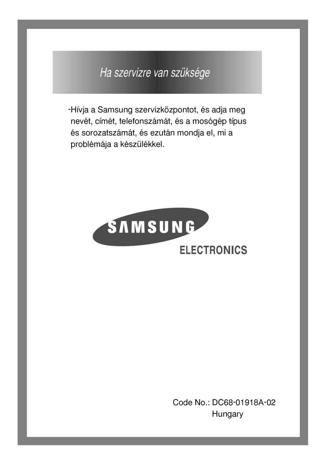 Samsung Q1435VGW1-XEH, Q1435VGW1/XEH manual Ha szervizre van szüksége 