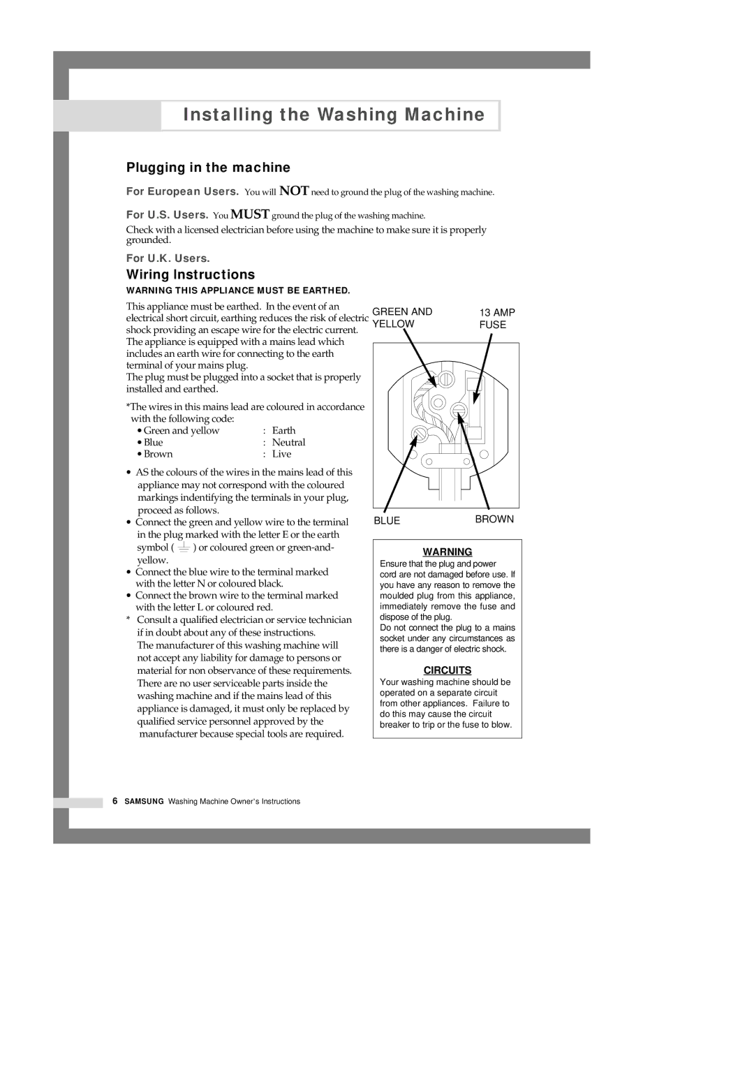 Samsung Q1435VGW1/YLE, Q1435VGW1/XEF, Q1636VGW/XEF, Q1435VGW1-XEF, Q1435VGW1-XEE Plugging in the machine, Wiring lnstructions 