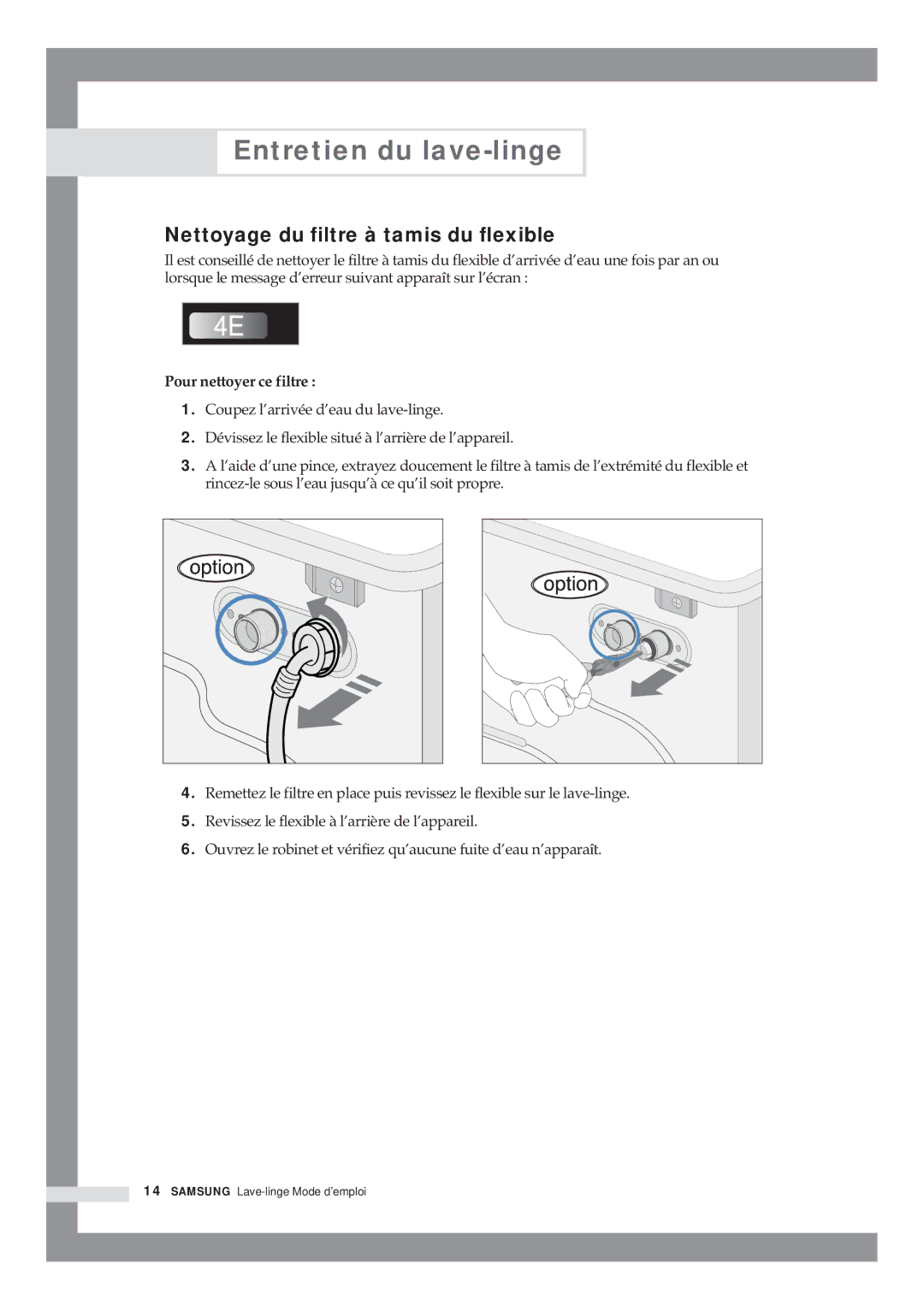 Samsung Q1435VGW1/YLE, Q1435VGW1/XEF, Q1636VGW/XEF manual Nettoyage du filtre à tamis du flexible, Pour nettoyer ce filtre 