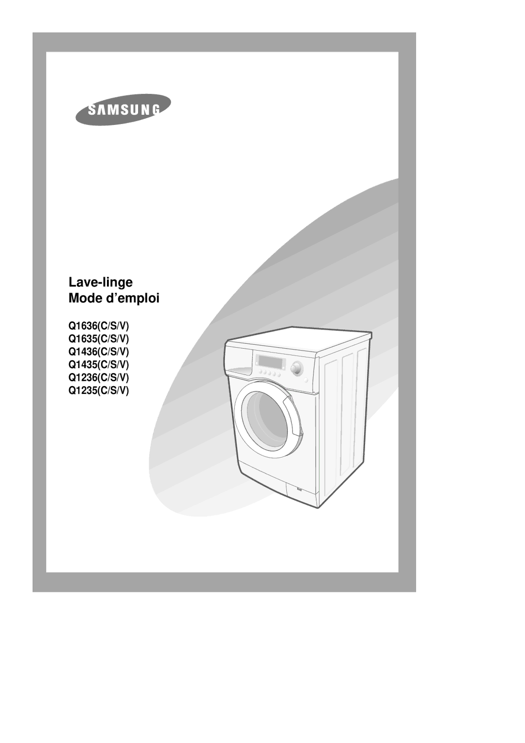 Samsung Q1435VGW1/XEF, Q1435VGW1/YLE, Q1636VGW/XEF, Q1435VGW1-XEF manual Lave-linge Mode d’emploi 