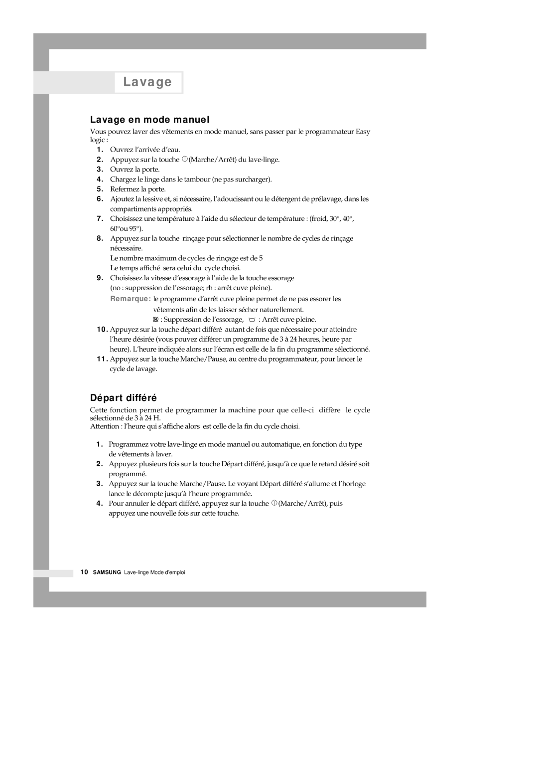 Samsung Q1435VGW1/YLE, Q1435VGW1/XEF, Q1636VGW/XEF, Q1435VGW1-XEF manual Lavage en mode manuel, Départ différé 