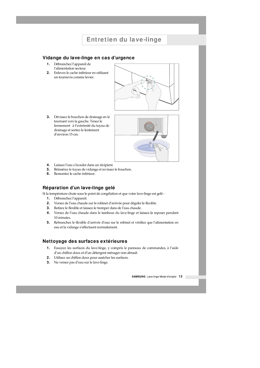 Samsung Q1435VGW1-XEF Entretien du lave-linge, Vidange du lave-linge en cas d’urgence, Réparation d’un lave-linge gelé 