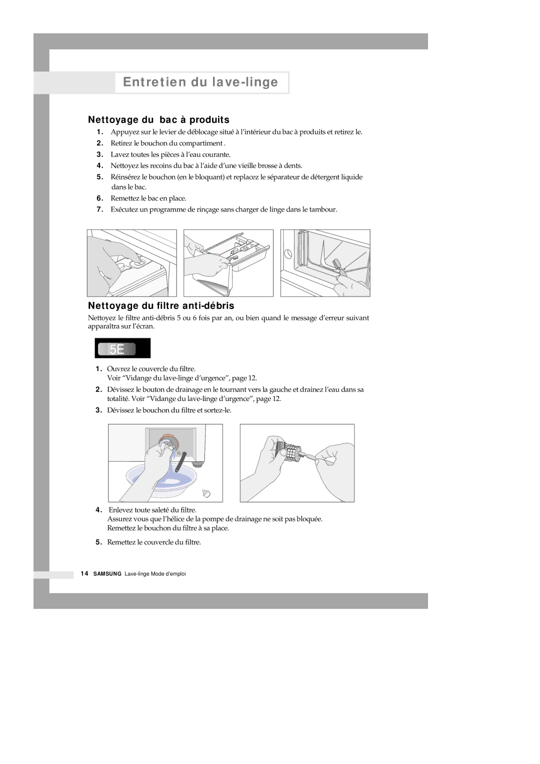 Samsung Q1435VGW1/YLE, Q1435VGW1/XEF, Q1636VGW/XEF manual Nettoyage du bac à produits, Nettoyage du filtre anti-débris 