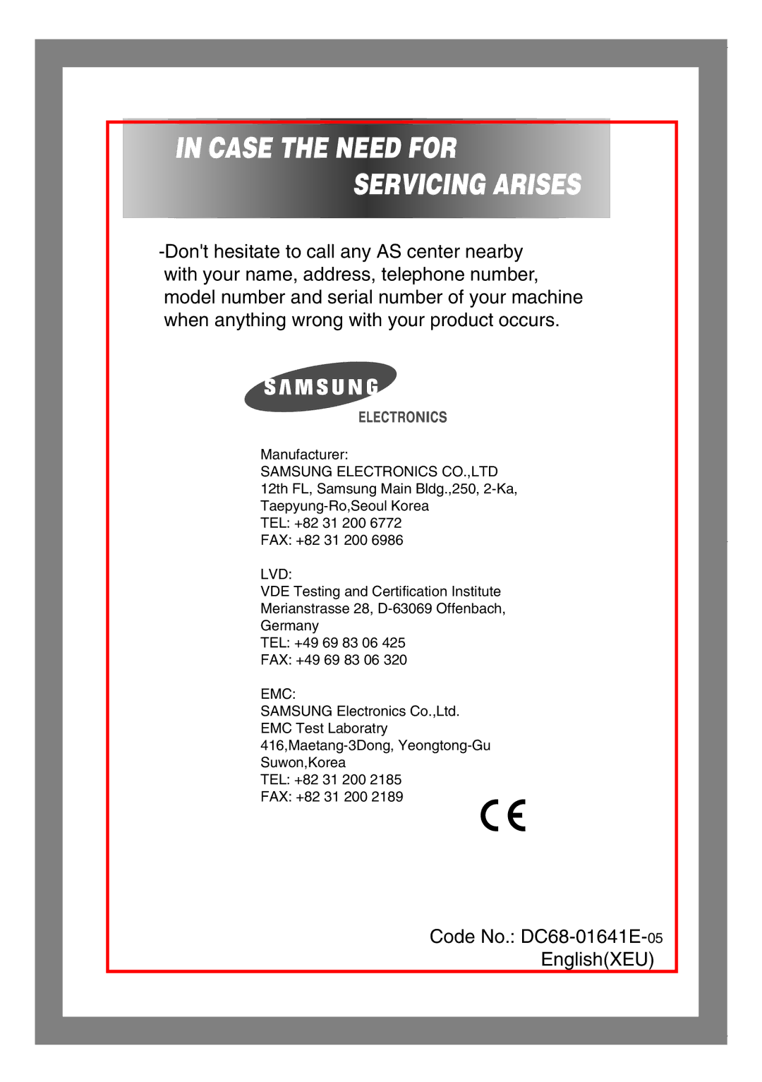 Samsung Q1435VGW1/YLE, Q1435VGW1/YLU, Q1435VGW1-XEE manual Case the Need for Servicing Arises 