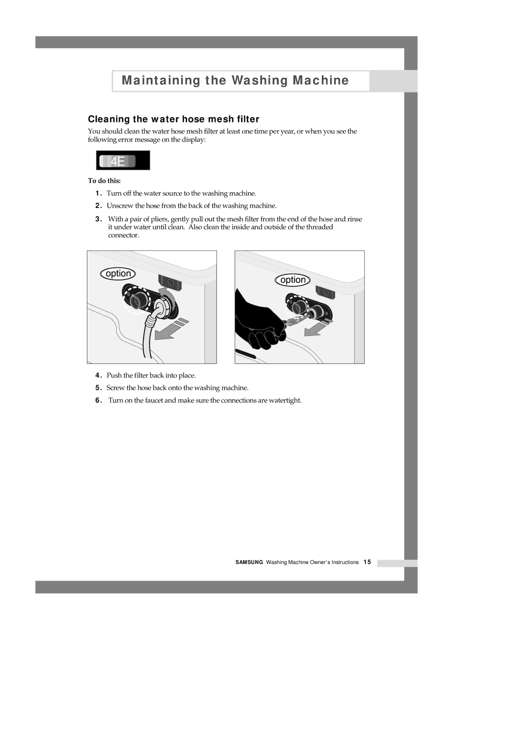 Samsung Q1435GW/XEE, Q1435VGW1/YLU, Q1435VGW1-XEE, Q1636VGW/YLU, Q1636VGW/XEU Cleaning the water hose mesh filter, To do this 