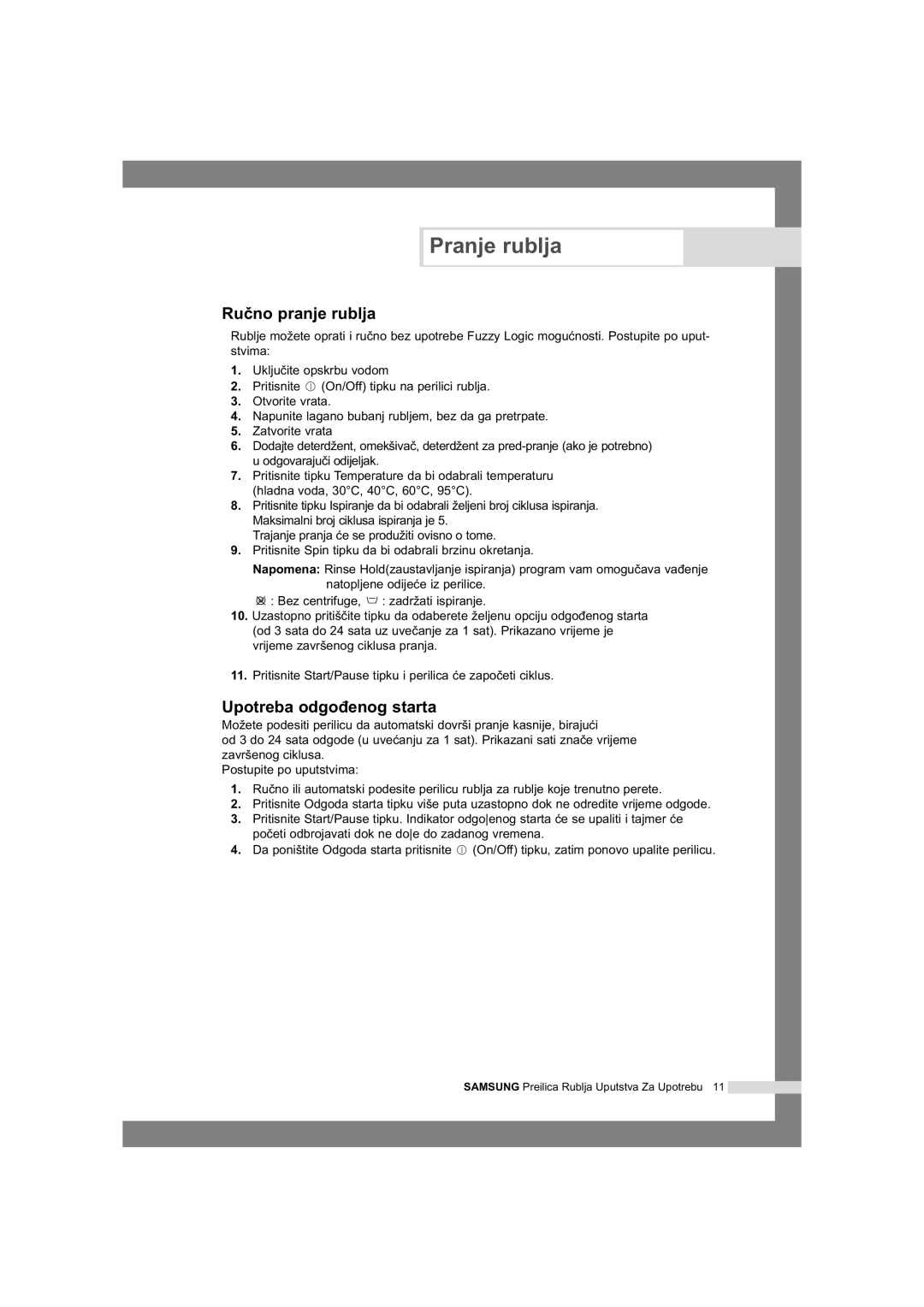 Samsung Q1435VGW1/YLG, Q1435VGW1/YLU manual Ruïno pranje rublja, Upotreba odgoœenog starta 