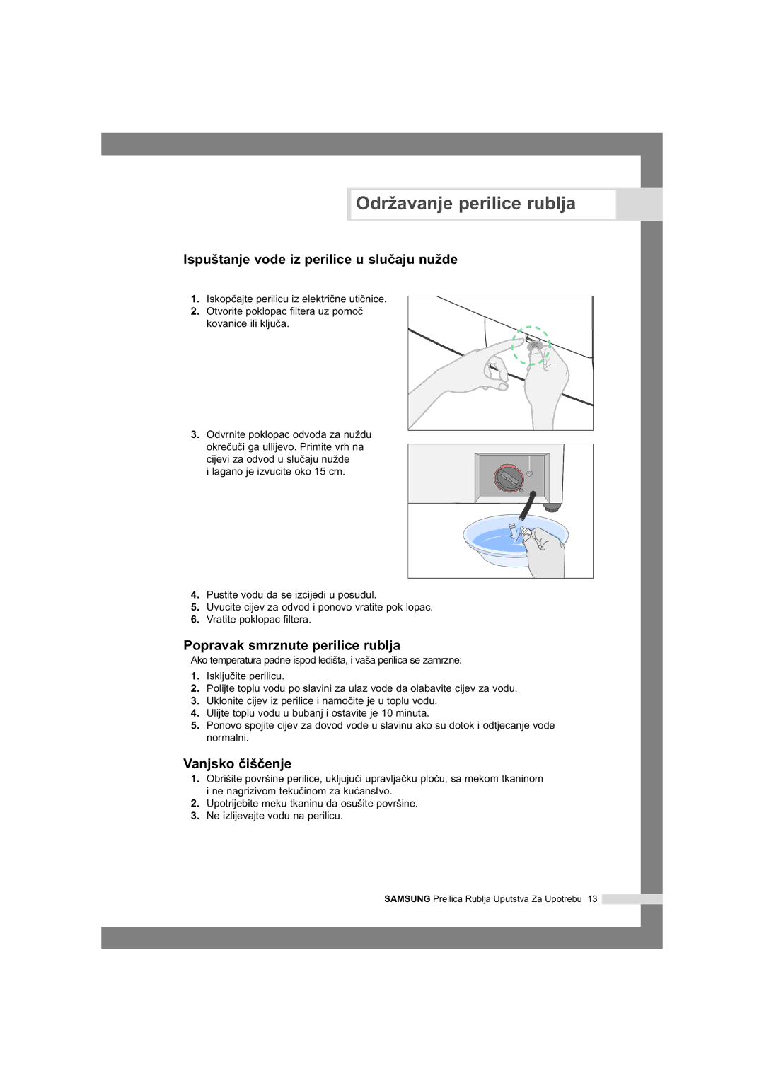 Samsung Q1435VGW1/YLG manual Odr¥avanje perilice rublja, Isputanje vode iz perilice u sluïaju nu¥de, Vanjsko ïiïenje 