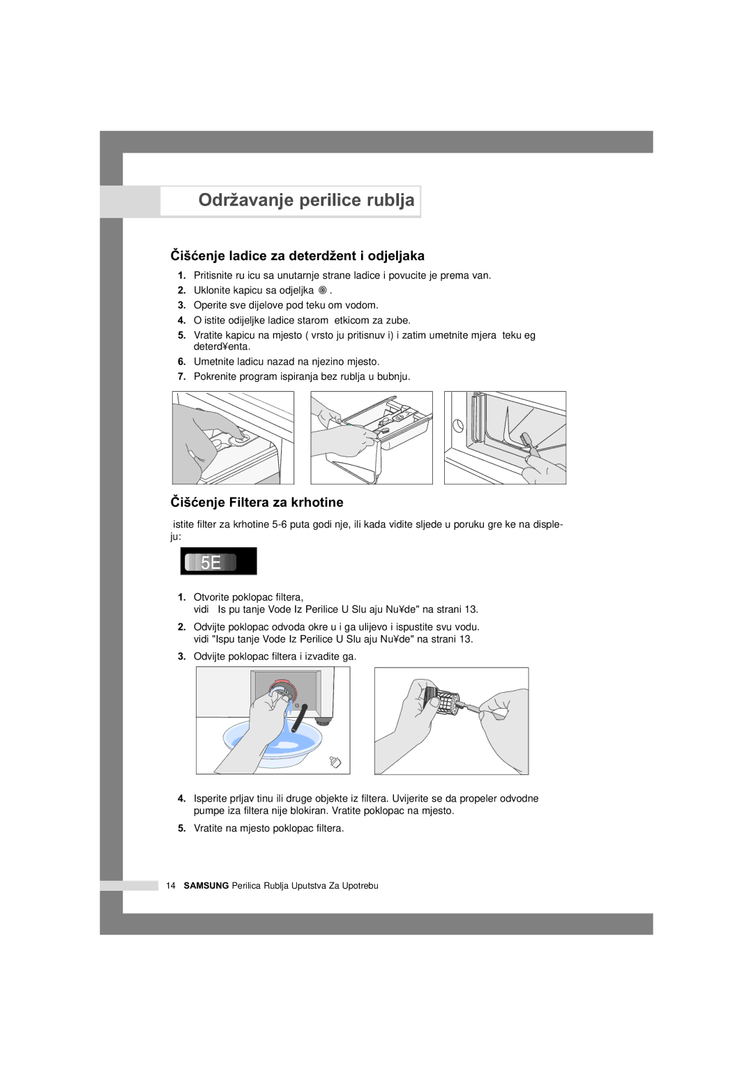 Samsung Q1435VGW1/YLU, Q1435VGW1/YLG manual Ïiçenje ladice za deterd¥ent i odjeljaka, Ïiçenje Filtera za krhotine 