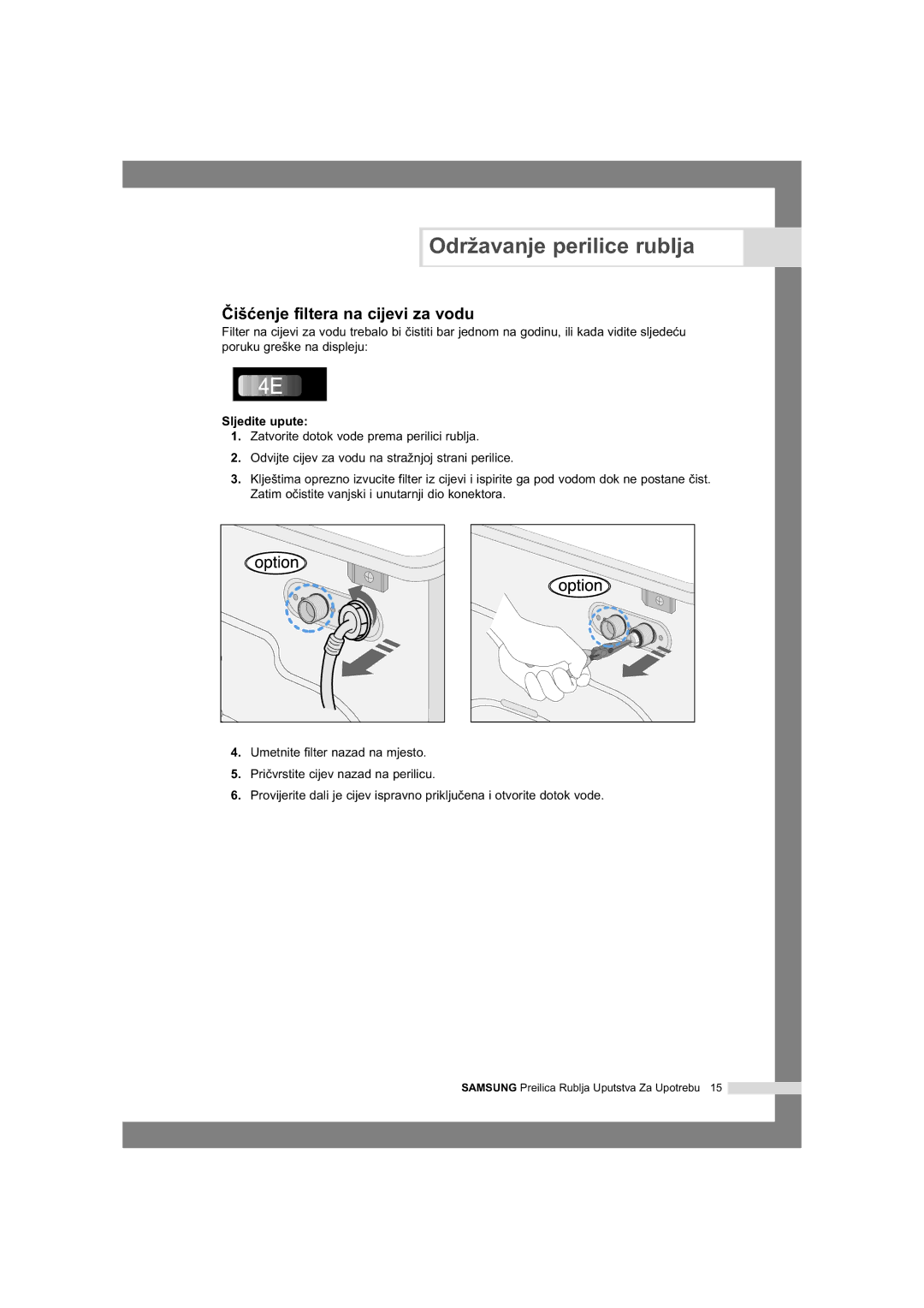 Samsung Q1435VGW1/YLG, Q1435VGW1/YLU manual Ïiçenje filtera na cijevi za vodu, Sljedite upute 