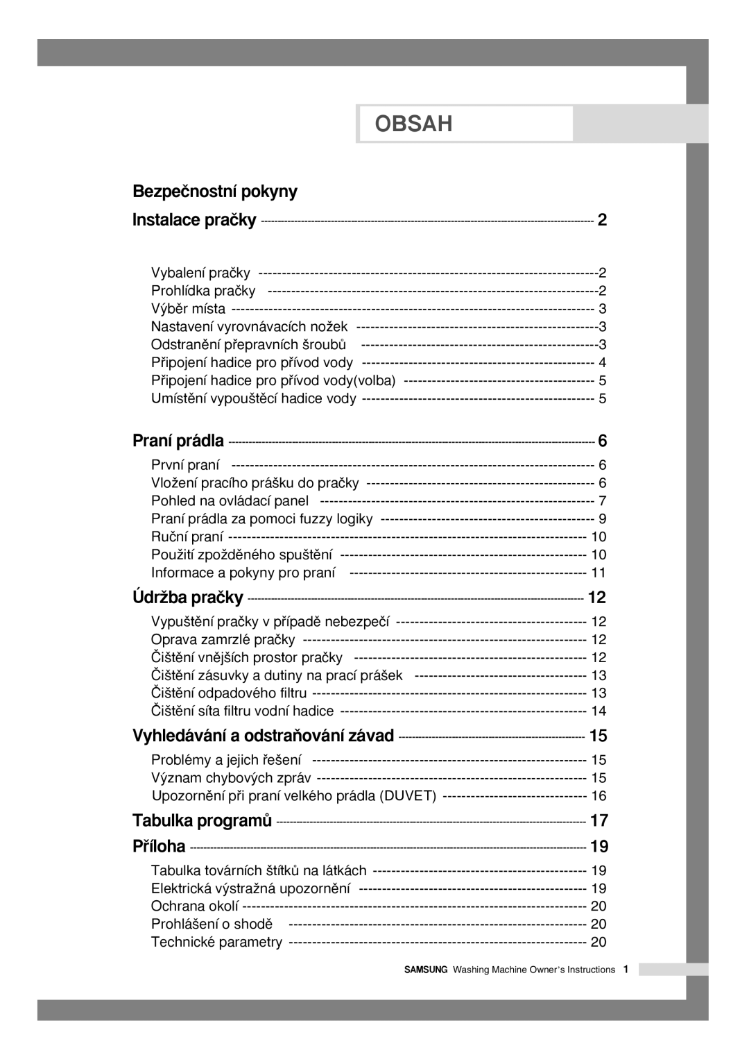 Samsung Q1636VGW/XEU, Q1435VGW1/YLU, Q1636VGW/YLU, Q1435VGW1-XEH, Q1636VGW1/YLU manual Obsah 