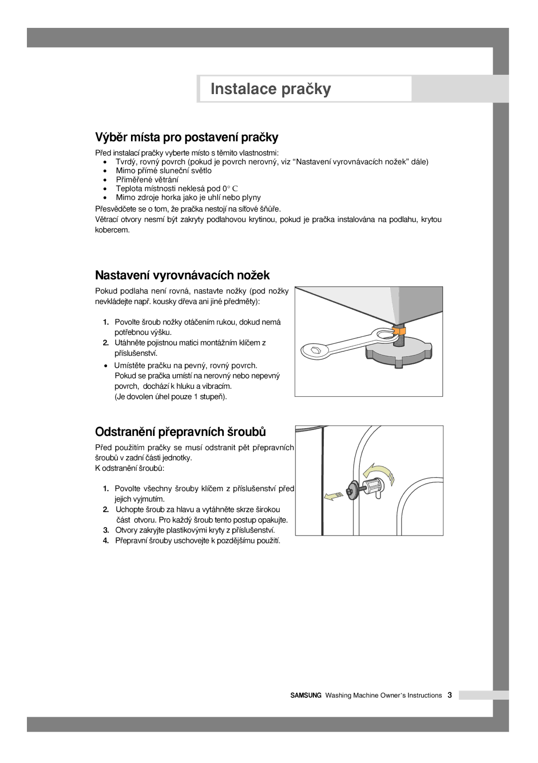 Samsung Q1435VGW1/YLU manual ˘bûr místa pro postavení praãky, Nastavení vyrovnávacích noÏek, Odstranûní pﬁepravních ‰roubÛ 