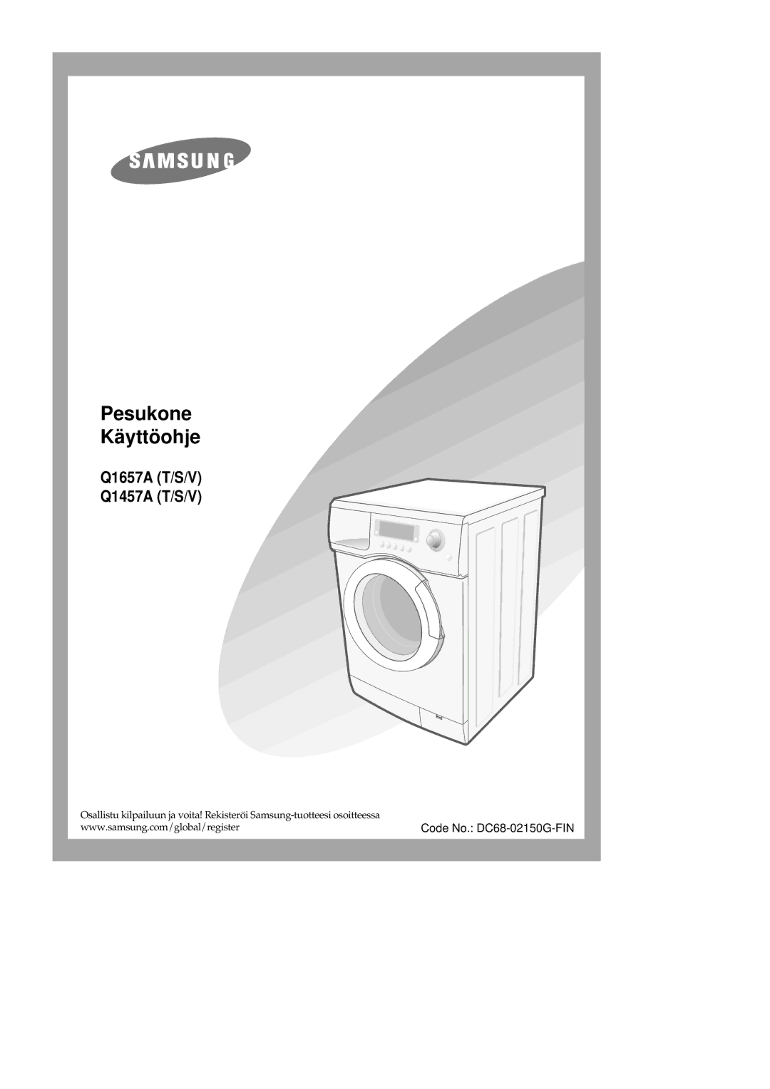 Samsung Q1657ATGW1/XEE, Q1457ATGW/XEE, Q1657ATGW/XEE manual Pesukone Käyttöohje 