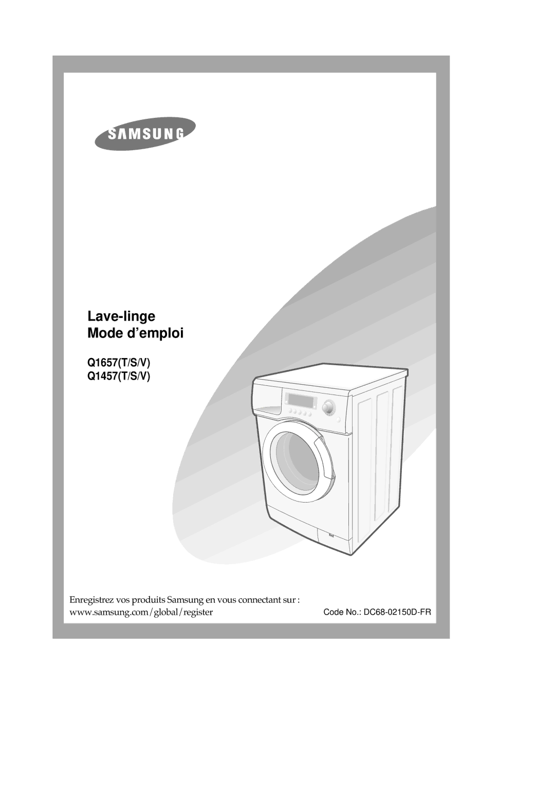 Samsung Q1457VGW/XEF manual Lave-linge Mode d’emploi 