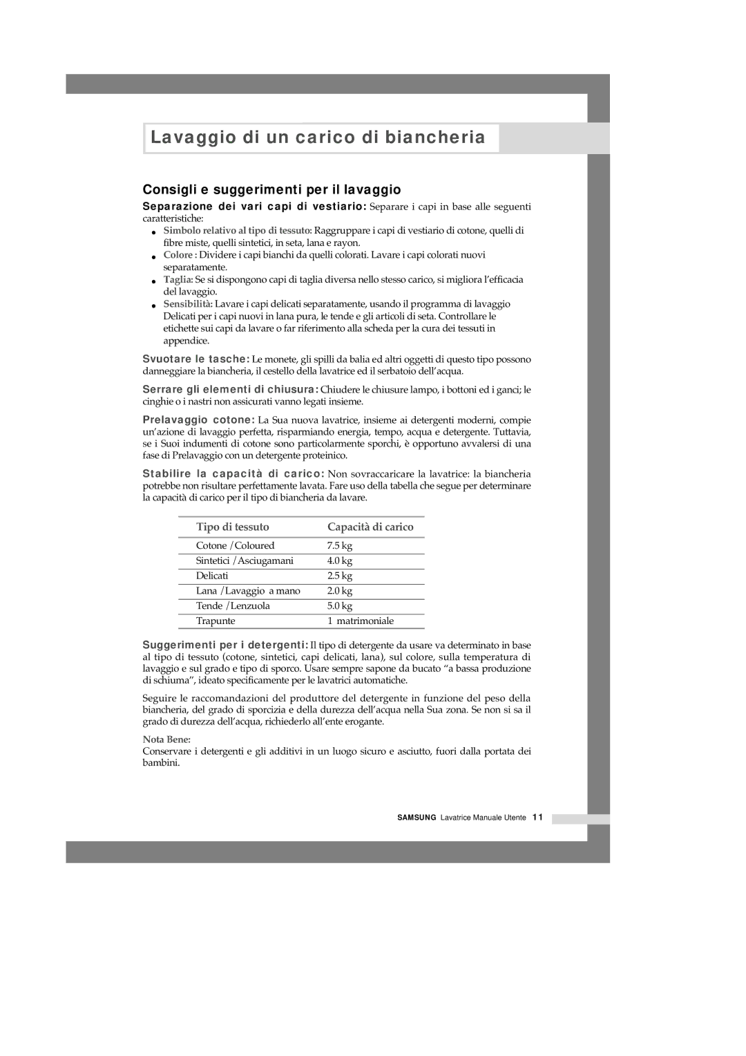 Samsung Q1457VGW1/XET, Q1457VGW/XET manual Consigli e suggerimenti per il lavaggio, Tipo di tessuto Capacità di carico 